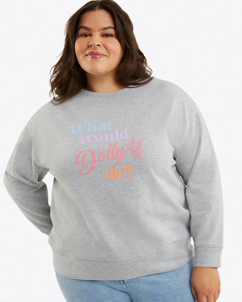 What Would Dolly Do Sweatshirt